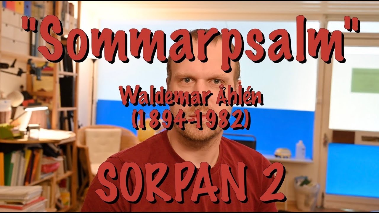 Sommarpsalm, Waldemar Åhlén, SOPRAN 2