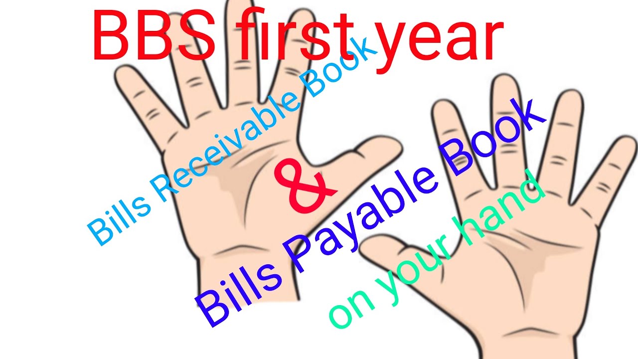 Bills Receivable Book and Bills Payable Book in Nepali for bbs 1st year