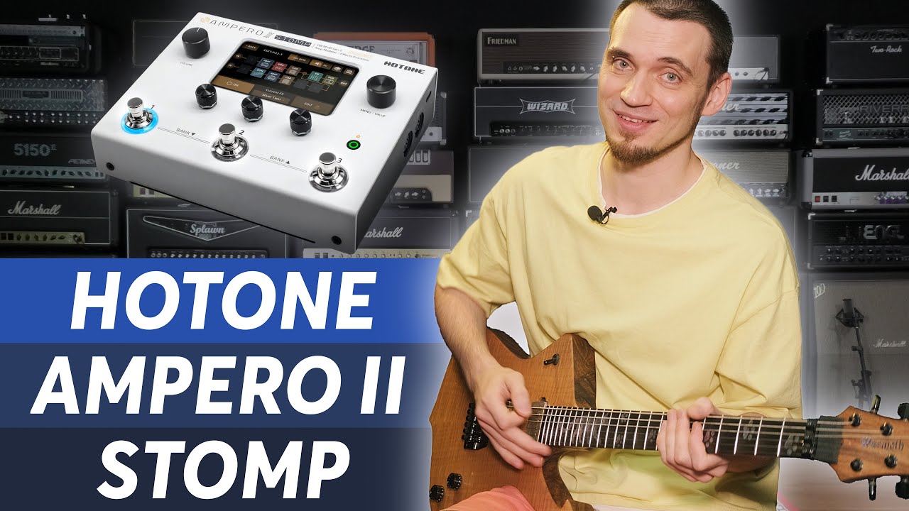 Топовый китаец. Обзор Hotone Ampero II Stomp.