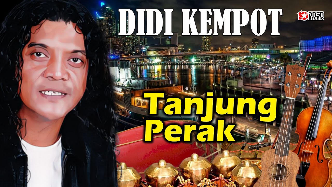 Didi Kempot '' Tanjung Perak ''