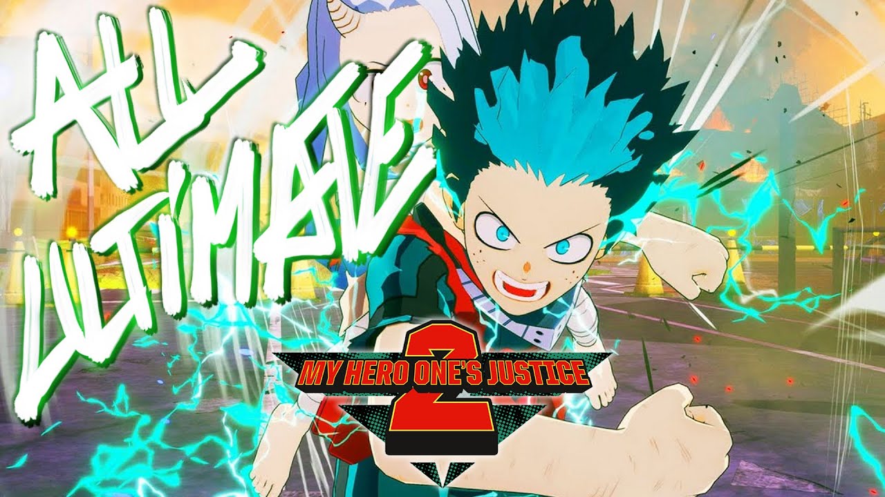 MY HERO ONE'S JUSTICE 2 ВСЕ УЛЬТИМАТИВНЫЕ АТАКИ