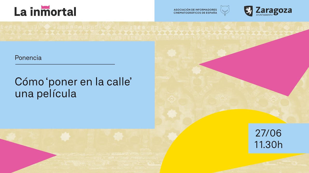 Cómo ‘poner en la calle’ una película