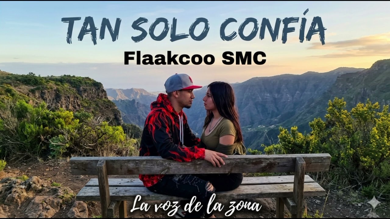 Flaackoo SMC - Tan Solo Confía (Visualizer)