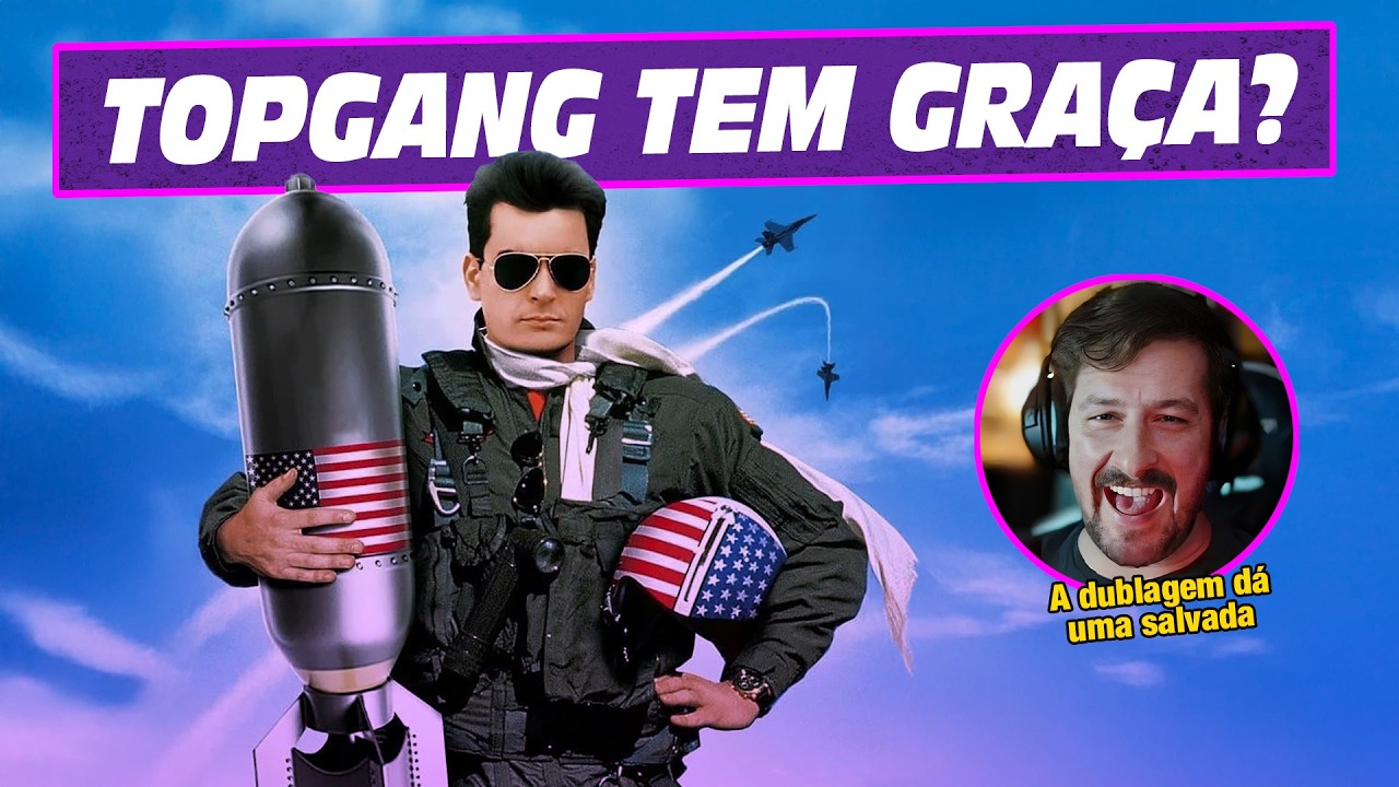 Tentando rir com Top Gang