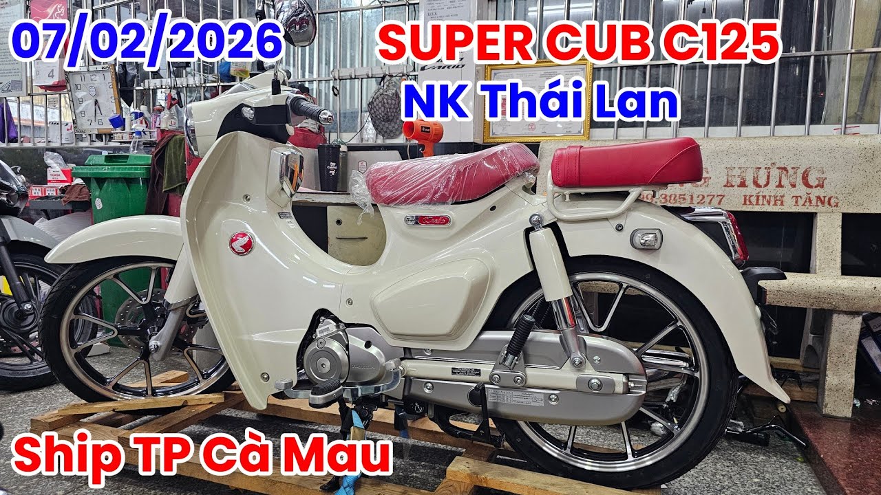 Super Cub C125 NK Thái Lan ship TP Cà Mau ngày 07/02/26 tại CH Mai Duyên. Khải Phạm #cup #cub #125 