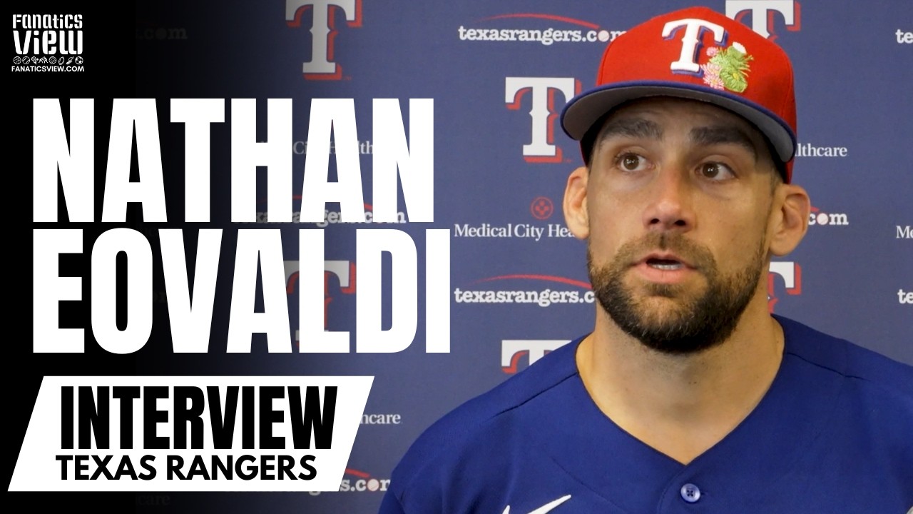 Nathan Eovaldi Reacts to Rangers Trading for MacKenzie Gore, Dominant 2025 Season & Rangers Future
