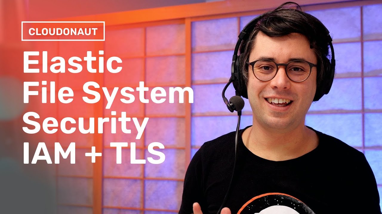 Enhance EFS file system protection with TLS and IAM