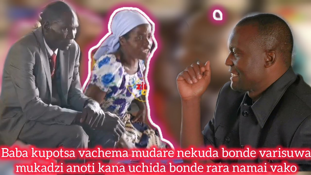 CHIEF NYAMAROPA BABA VAPOTSA VACHEMA MUDARE NEKUDA BONDE NDIRI KUNYIMWA 