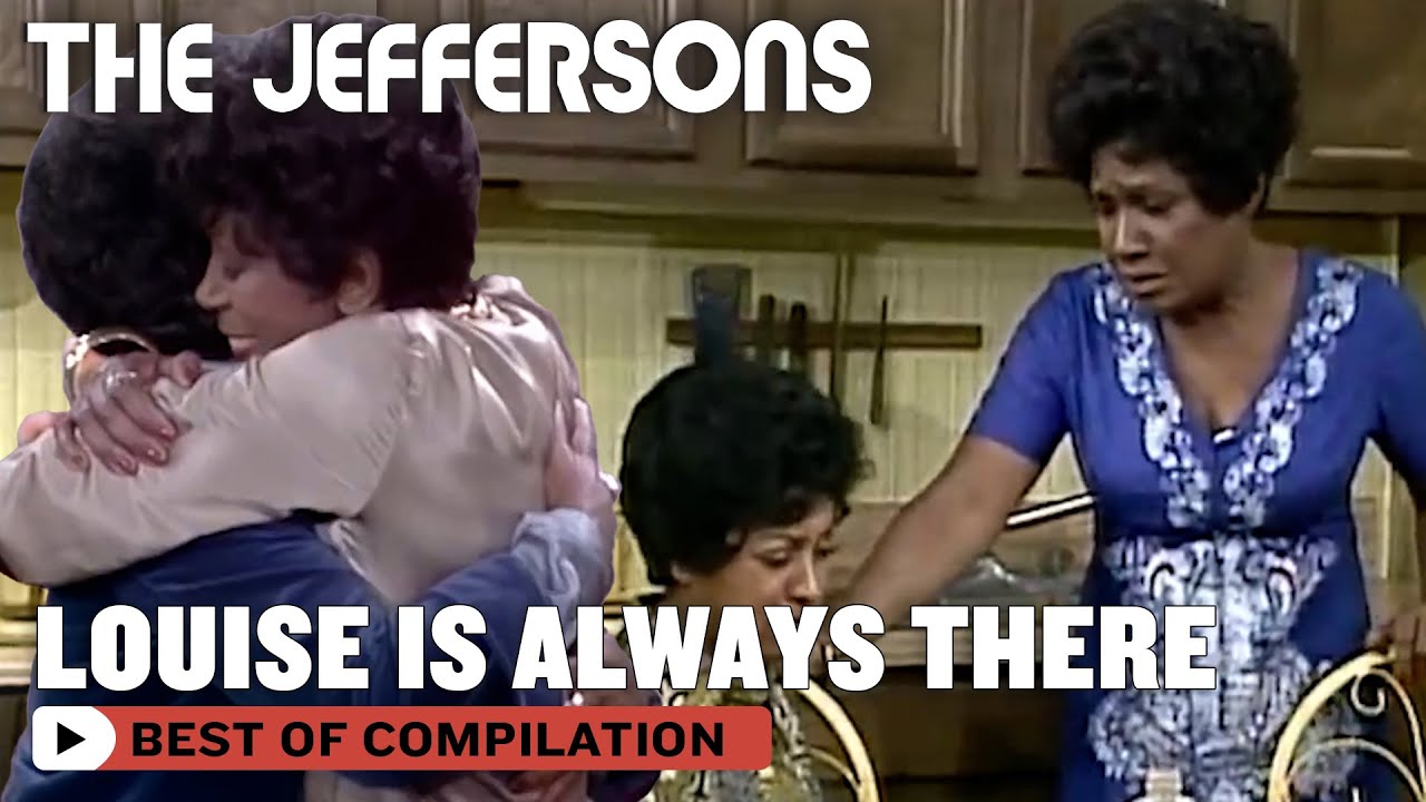 Top 5 Times Louise Jefferson Shows She Cares The Most | The Jeffersons