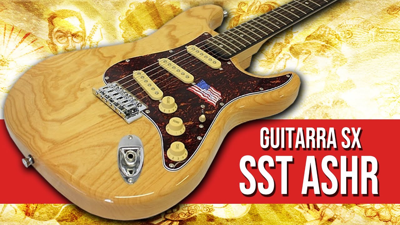 Review Guitarra SX SST ASH/R | 1º Review depois da Reestréia do canal com resenha! Com Felippe Assis