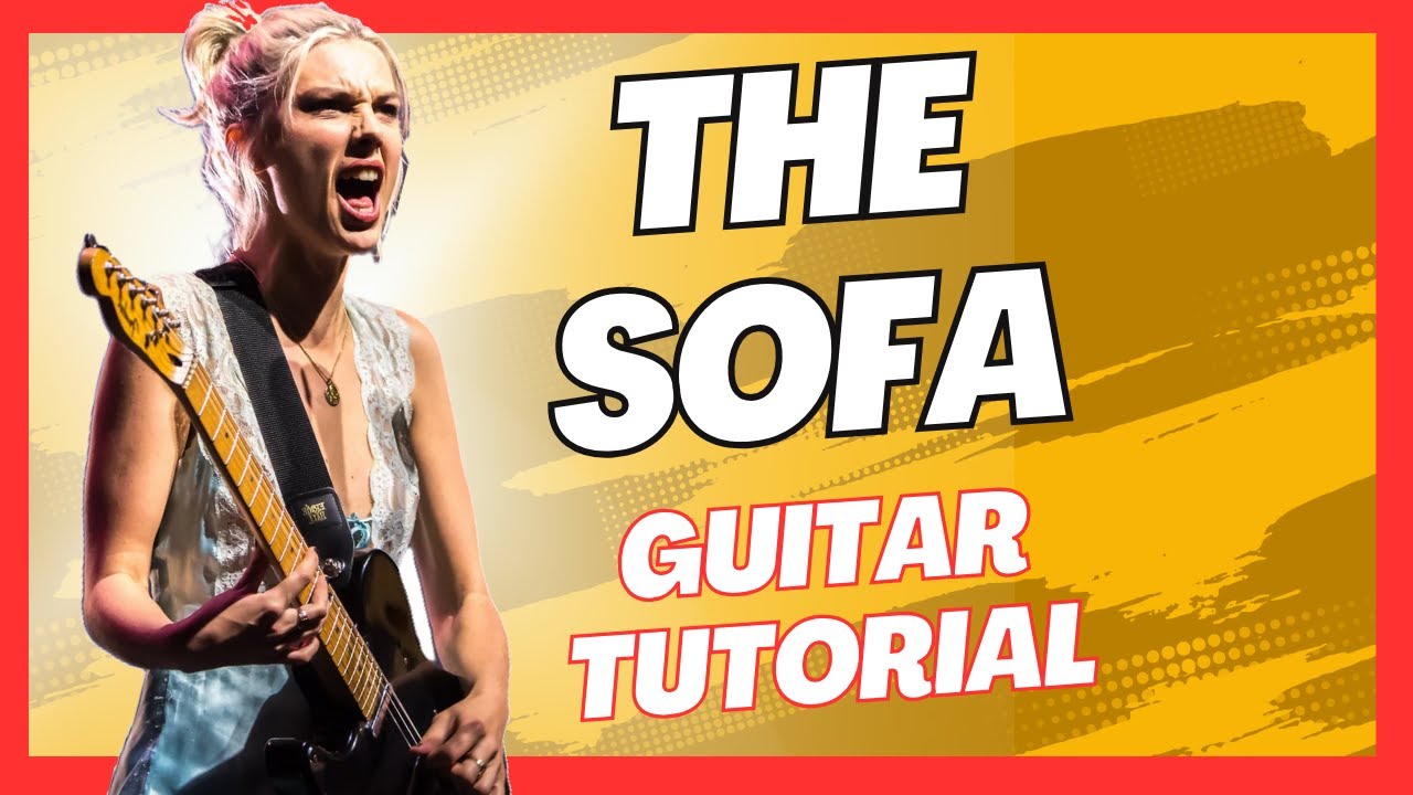 The Sofa Wolf Alice Guitar Tutorial