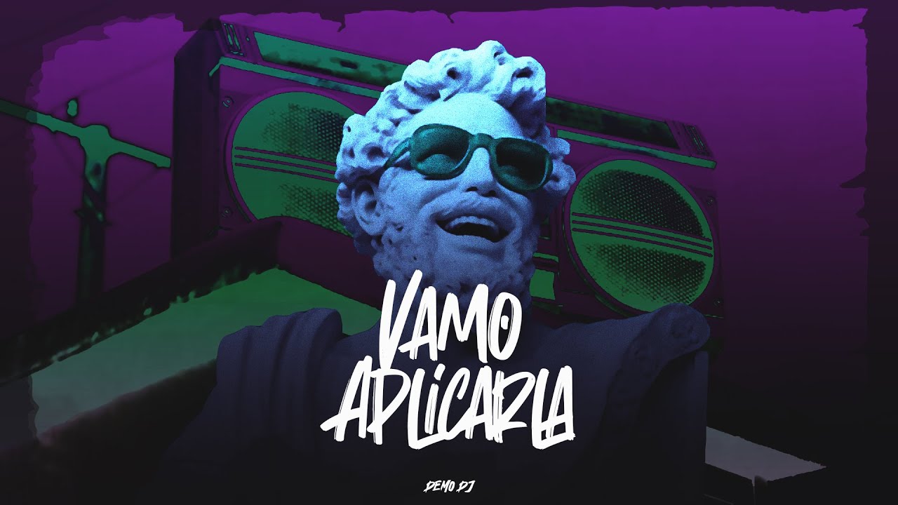 VAMO APLICARLA (REMIX) - DEMO DJ