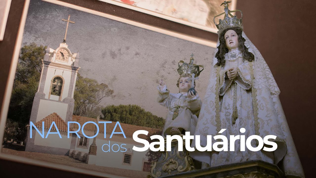 A protetora de Coruche | Na Rota dos Santuários (EP4)