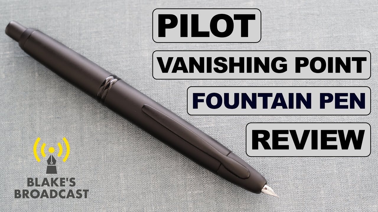Pilot Vanishing Point Fountain Pen Review