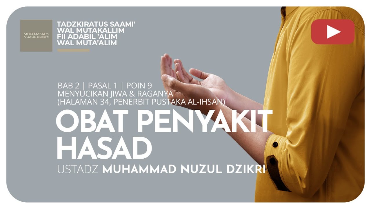 177. OBAT PENYAKIT HASAD | Tadzkiratus saami' | Ustadz Muhammad Nuzul Dzikri