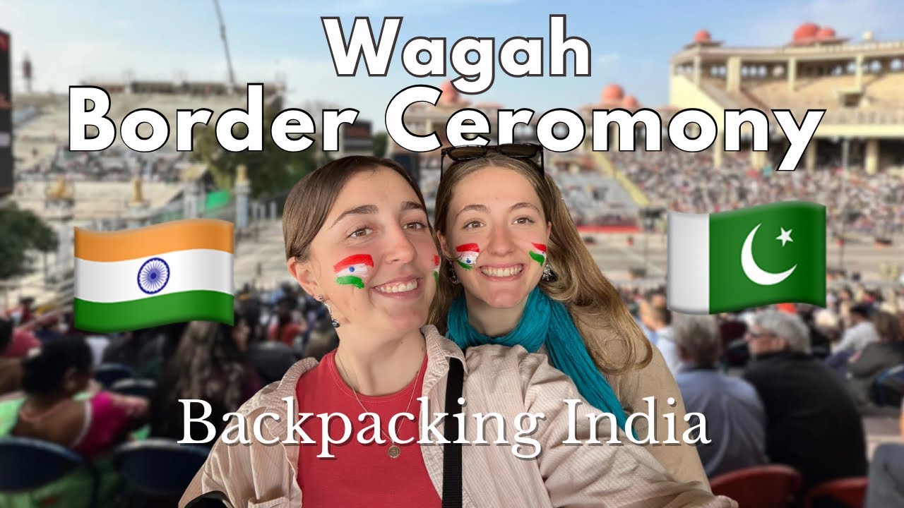 India Pakistan Border Ceromony: Backpacking India