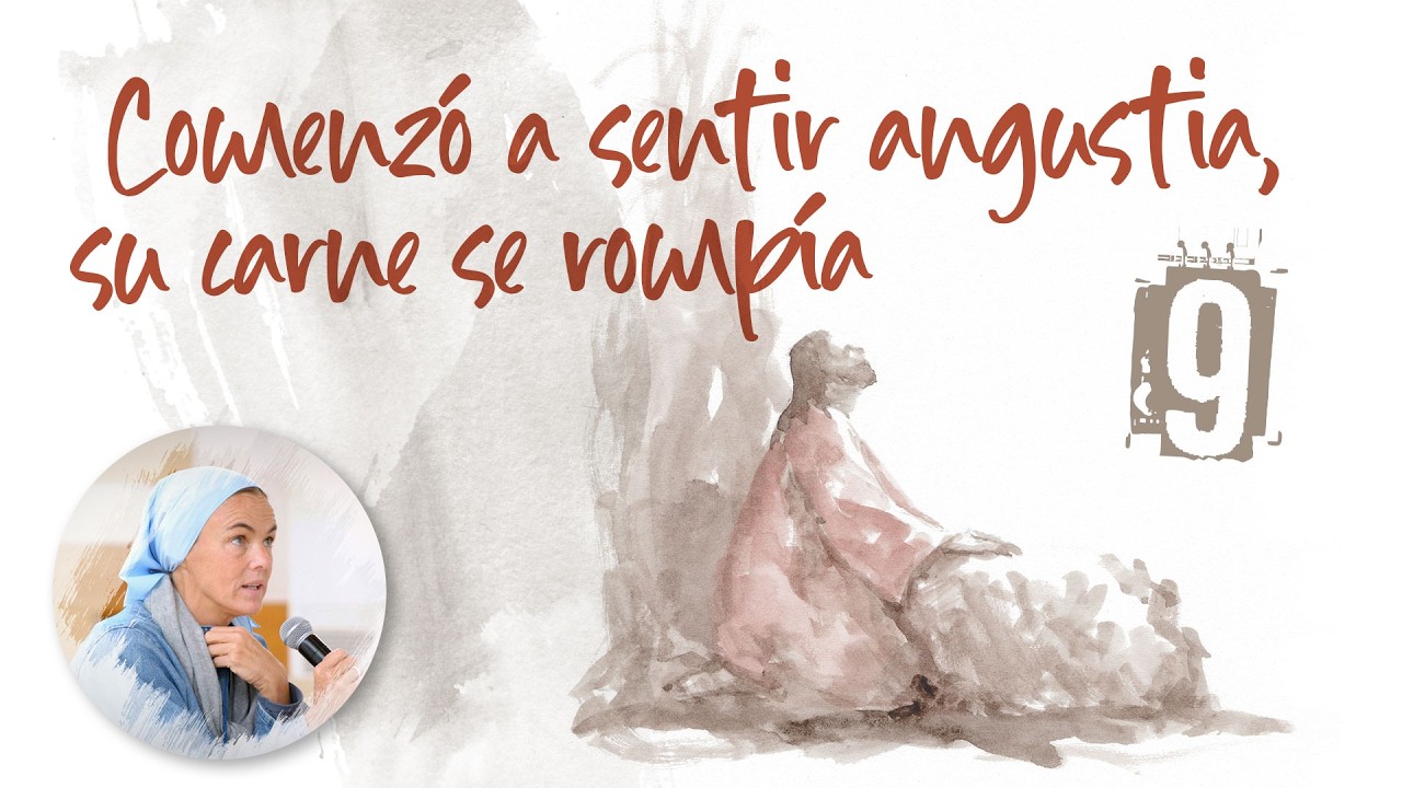 Comenzó a sentir angustia, su carne se rompía · Madre Verónica Mª, Iesu Communio