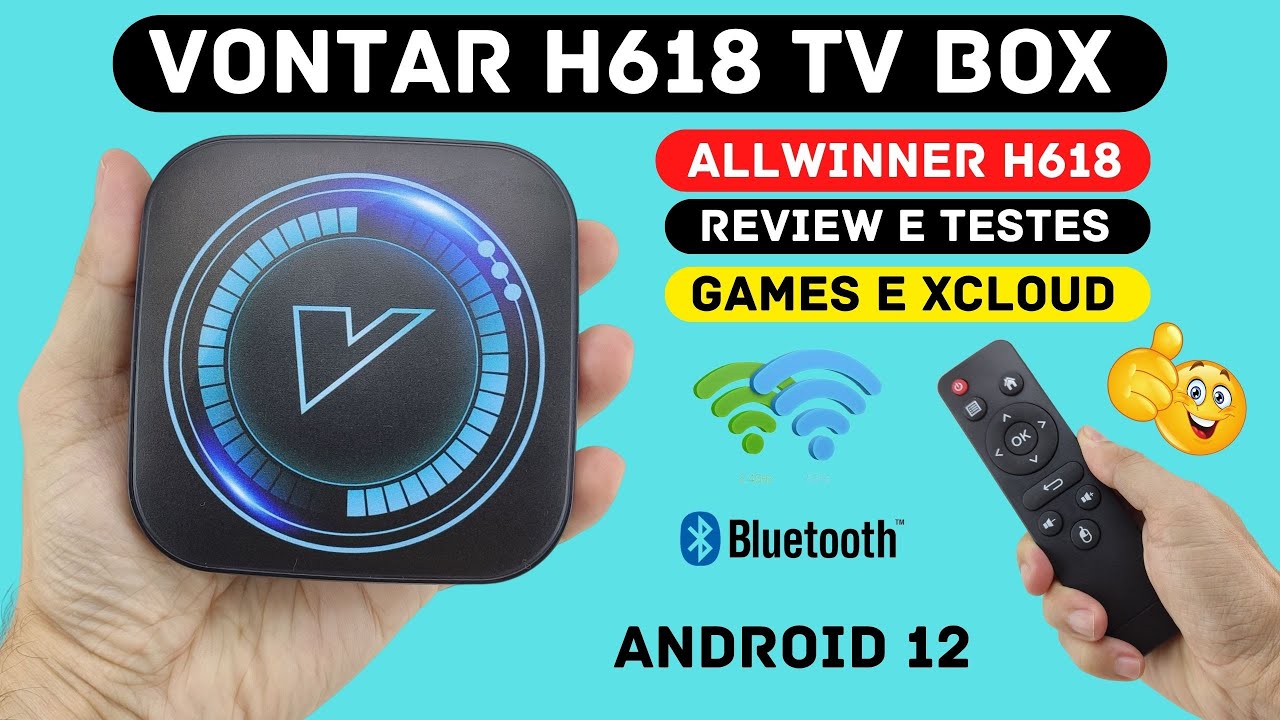 VONTAR H618 TV BOX ALLWINNER H618 04GB DDR3 32 ROM - ANDROID 12 - REVIEW UNBOXING E TESTES
