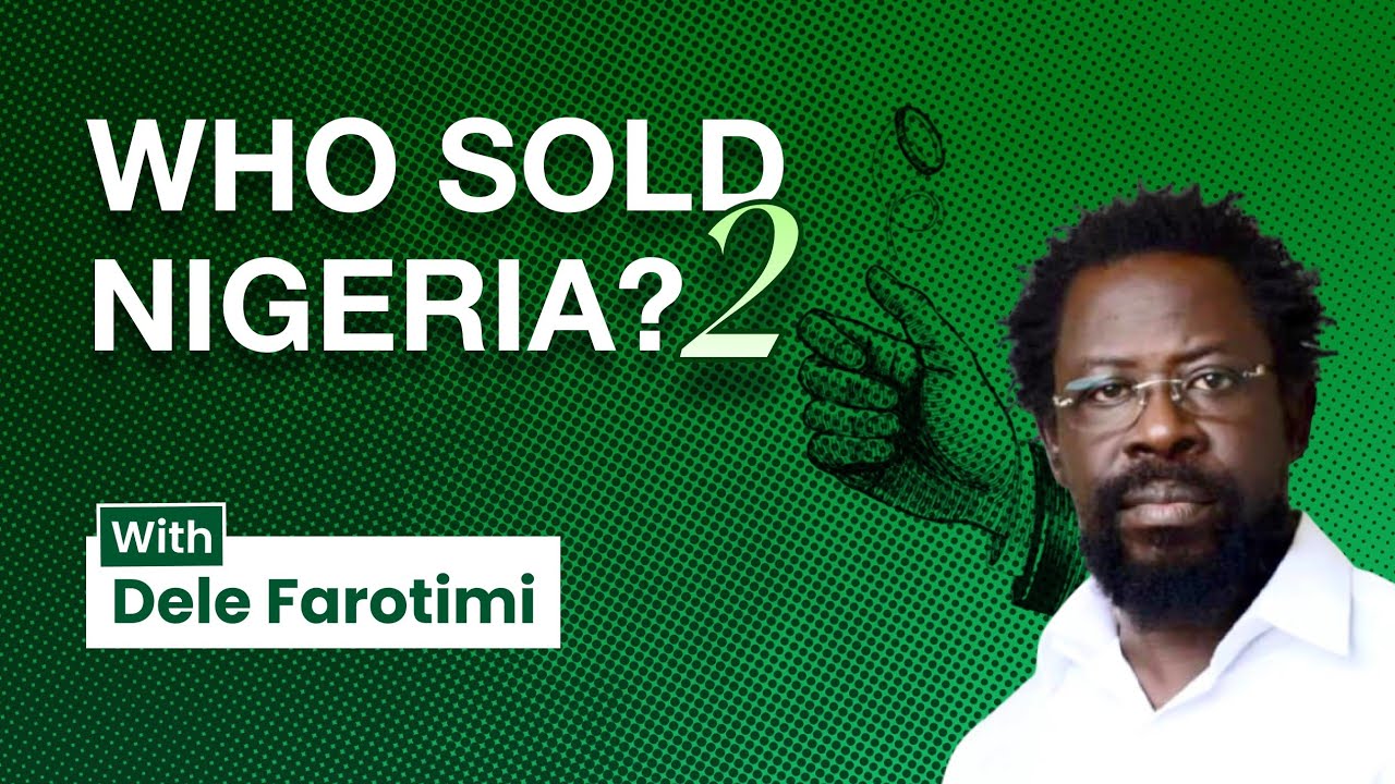 Who Sold Nigeria? 2
