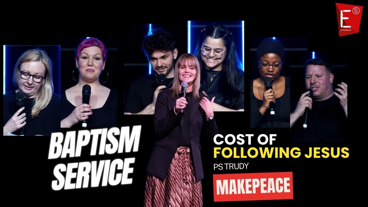 E5 Church - 11am Baptism Service 22nd February 2026