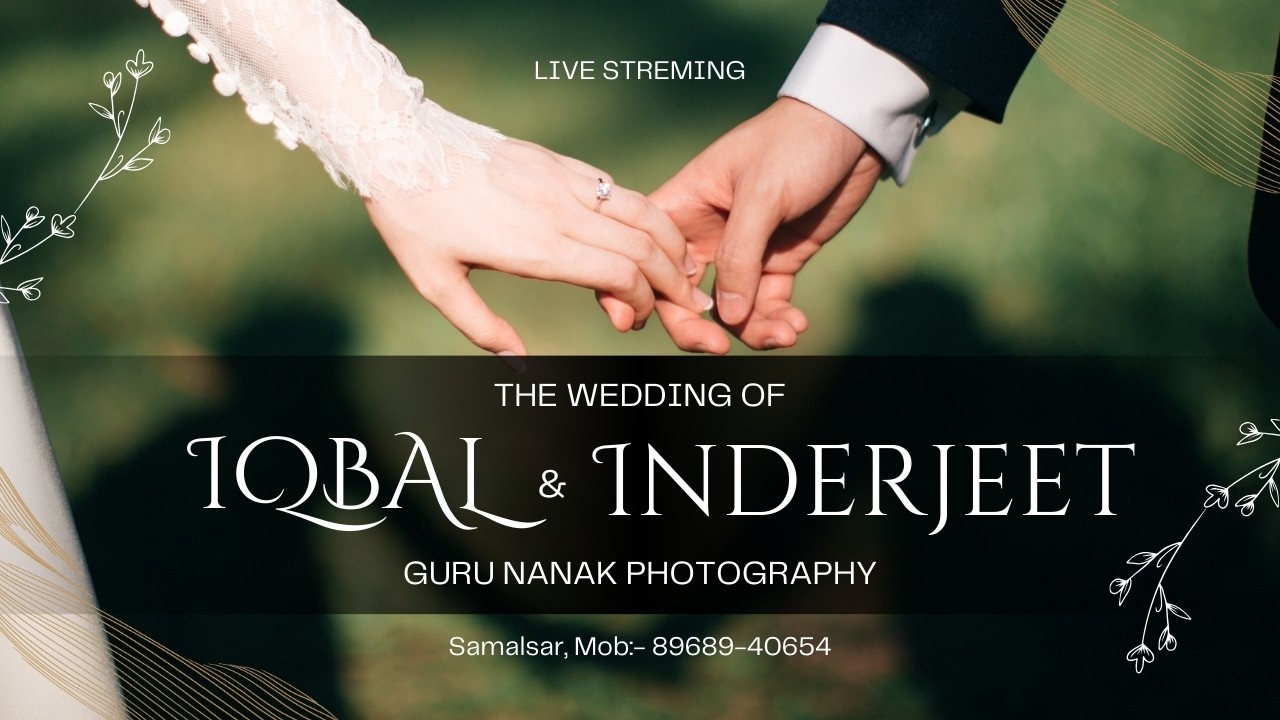 Wedding Ceremony ( Iqubal Singh With Inderjeet Kaur  )