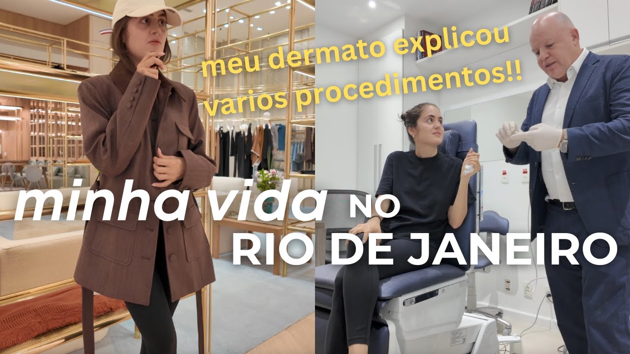 dias no rio ~ ida ao dermatologista, passeio village mall e comprinhas carol bassi e patbo