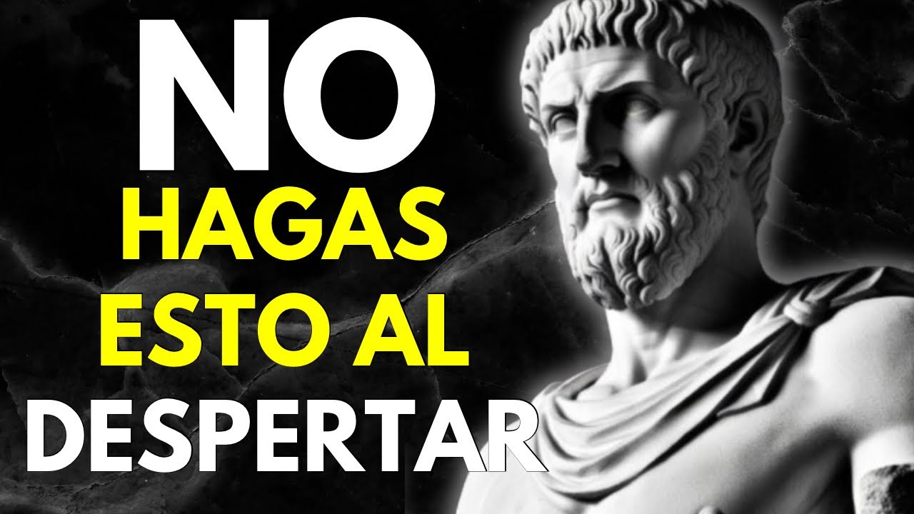 15 ERRORES QUE HACES AL DESPERTAR QUE TE EST&Aacute;N DA&Ntilde;ANDO Y NO SABES | ESTOICISMO y SABIDUR&Iacute;A