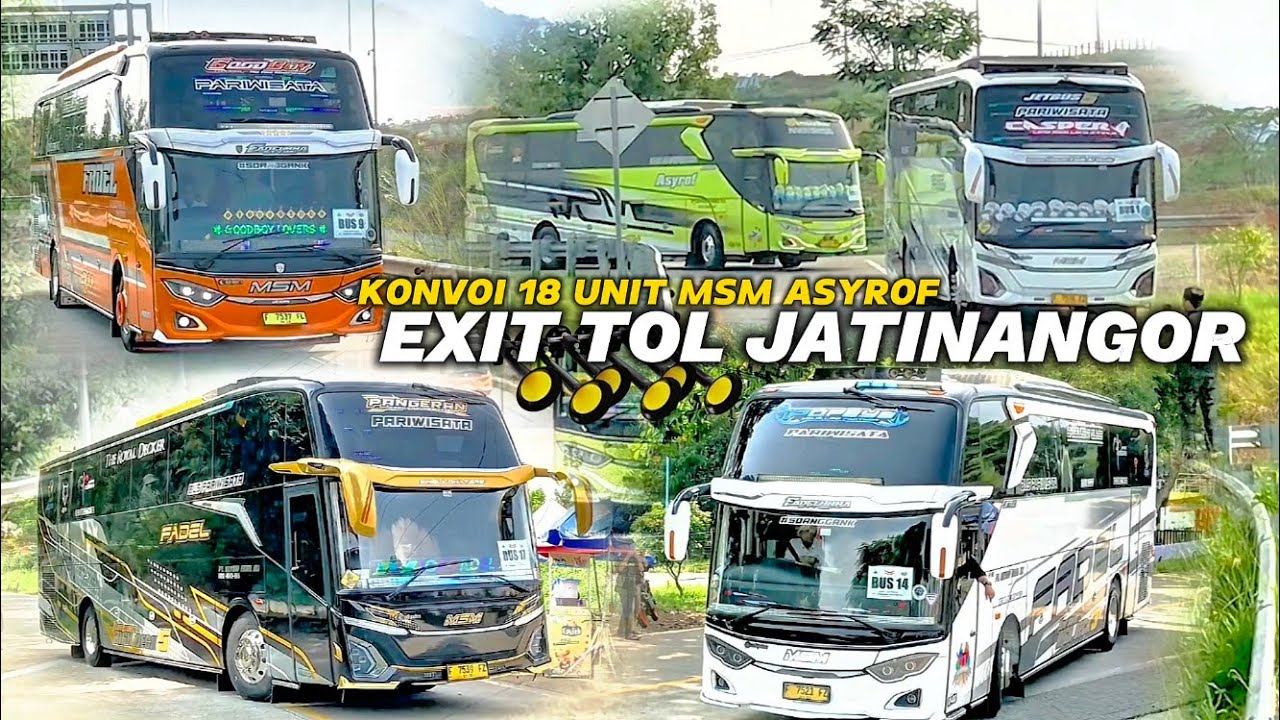 KONVOI MSM ASYROF HUNTING BUS DI EXIT TOL JATINANGOR FULL TELOLET TERBARU