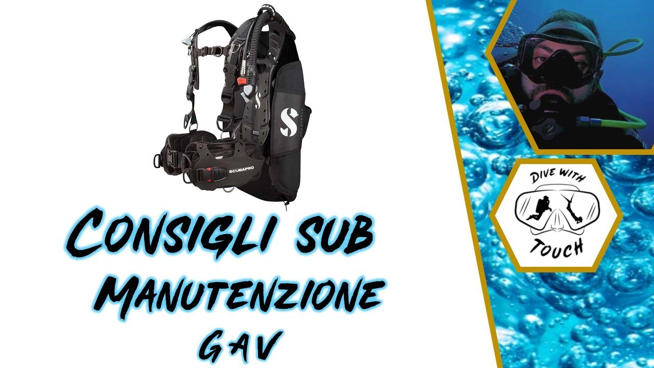 Come fare la manutenzione - GAV - Giubbotto Assetto Variabile