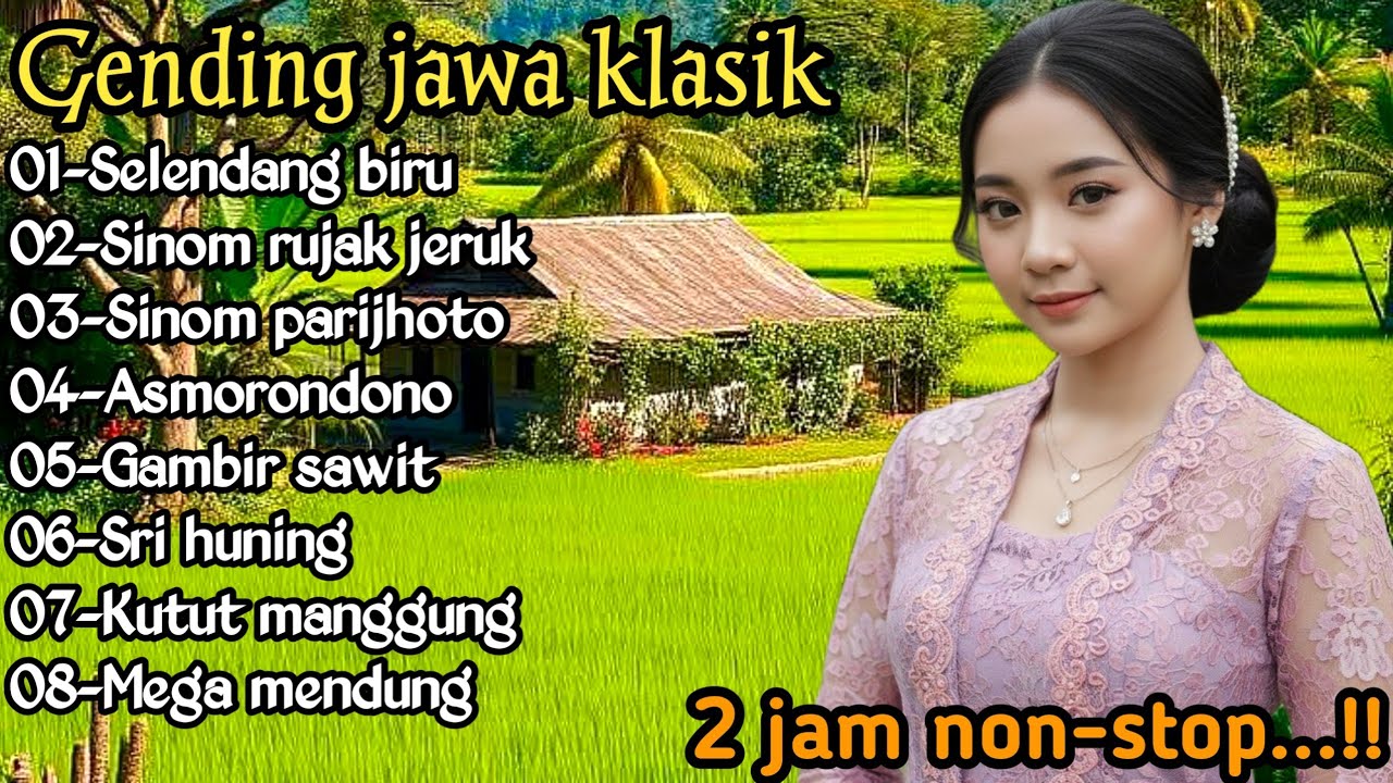 GENDING JAWA PENGANTAR ISTIRAHAT SIANG _ UYON UYON GENDING JAWA KLASIK 2 JAM NON-STOP ‼️