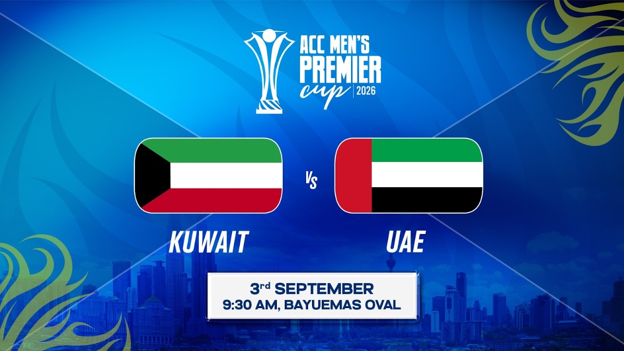Match 9 | KUWAIT vs UAE | ACC Men&rsquo;s Premier Cup 2026