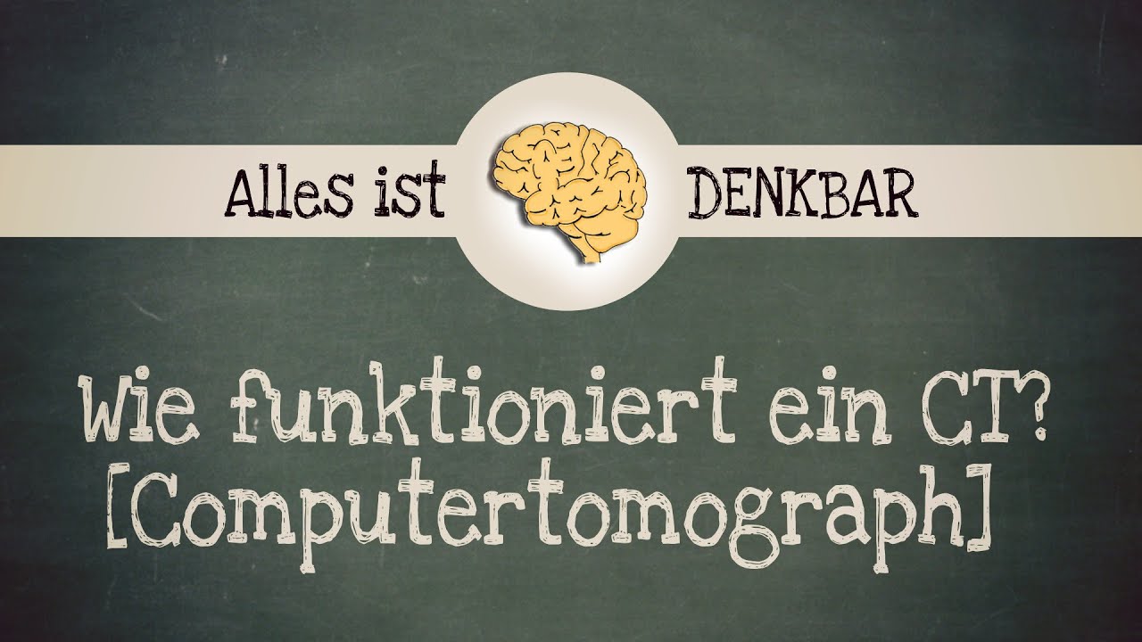 Wie funktioniert ein CT
