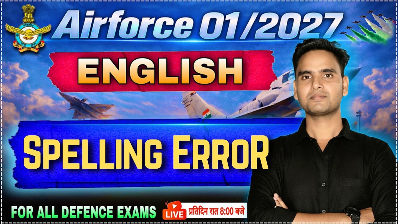 AIRFORCE 1 2027 English Class - 03 | Spelling Error | Airforce English Classes By Sandeep Yadav Sir