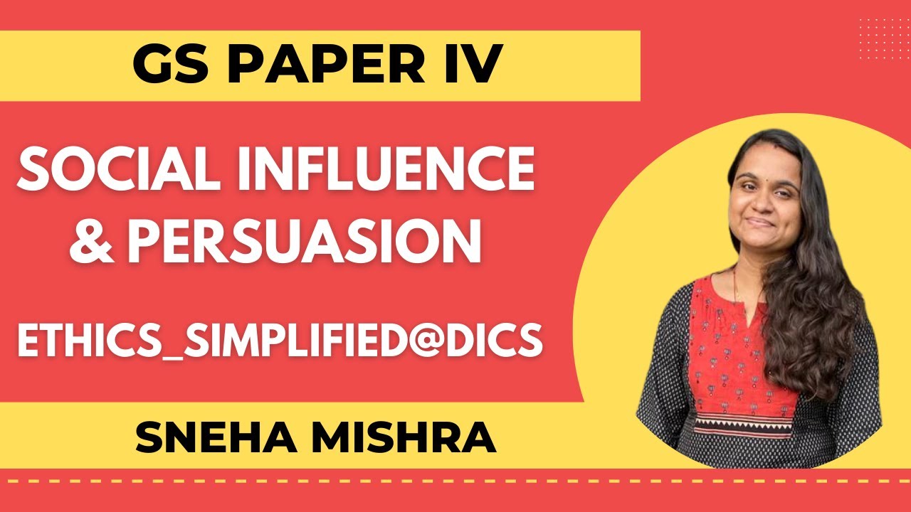 Social Influence and Persuasion I Ethics Simplified @ DICS I Sneha Mishra #ethics