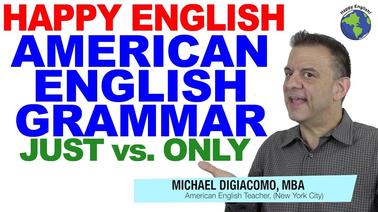 JUST vs. ONLY - English Grammar Practice for TOEIC & LIFE