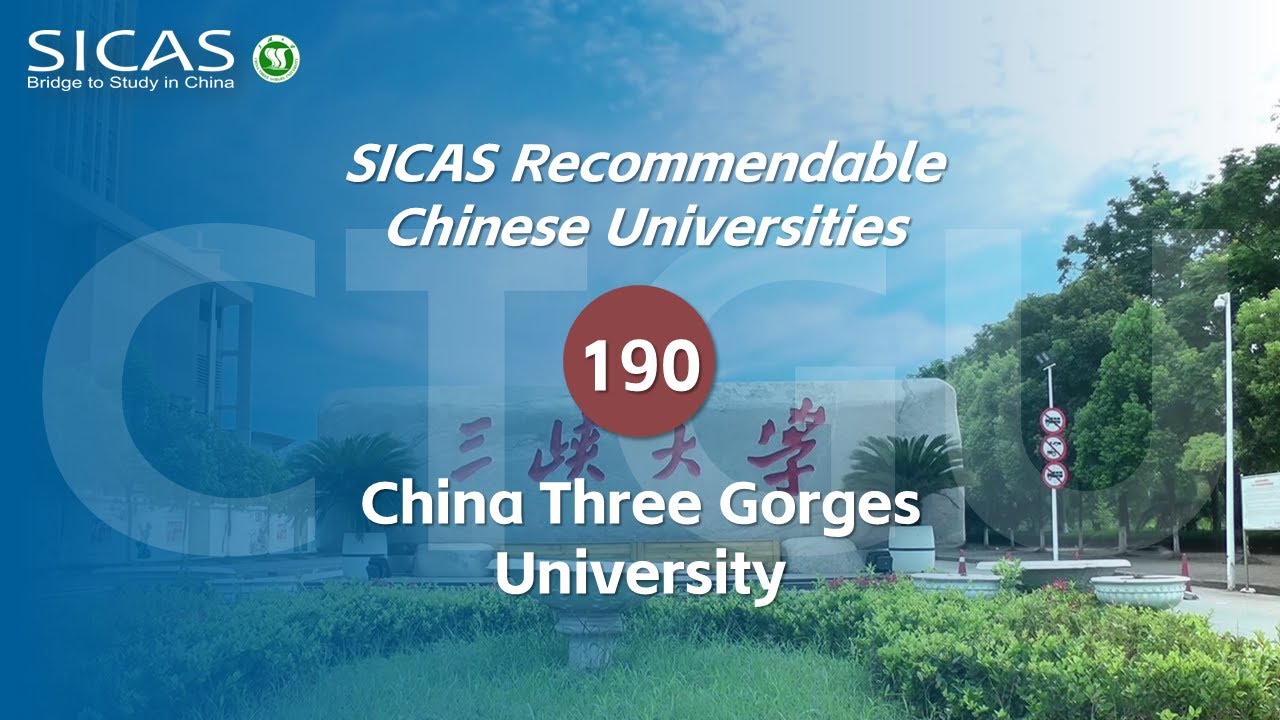 China Three Gorges University--SICAS Recommended Universities 190