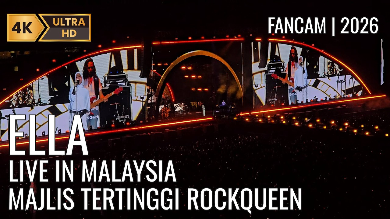 ELLA | MAJLIS TERTINGGI ROCKQUEEN: ELLA | Full Live Fancam | 4k60p HDR HQ | Live In Malaysia 2026