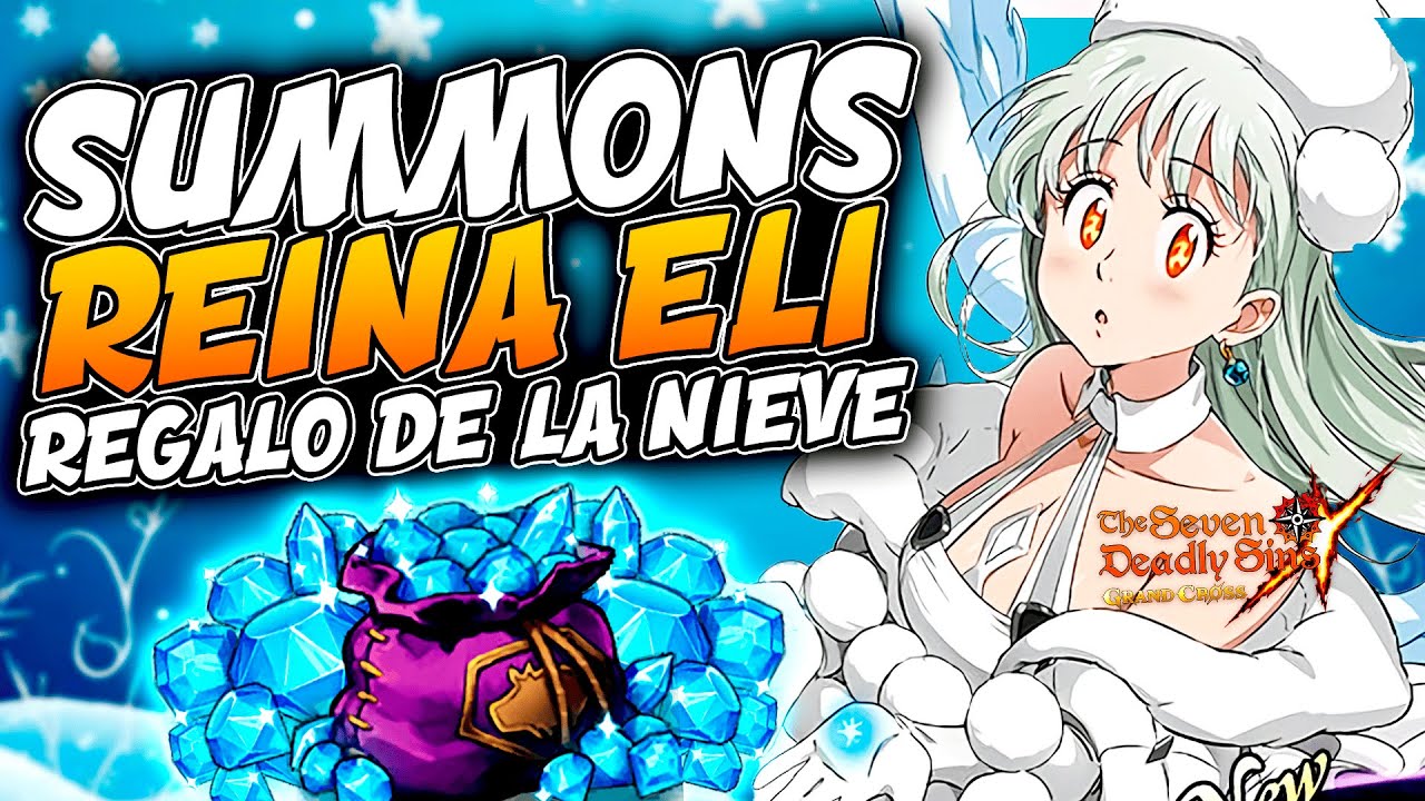 SUMMONS REINA ELI NAVIDEÑA ¡LA SACAMOS ANTES DE LOS 300 O ACABO DIRECTO! - #7dsgrandcross