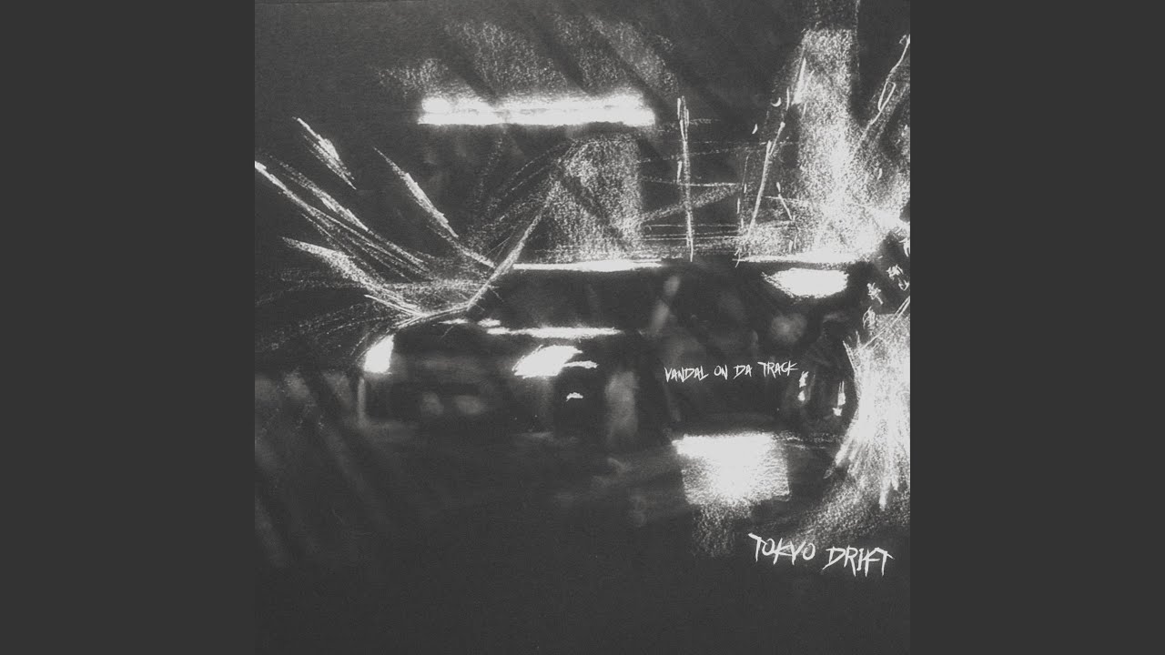 Tokyo Drift