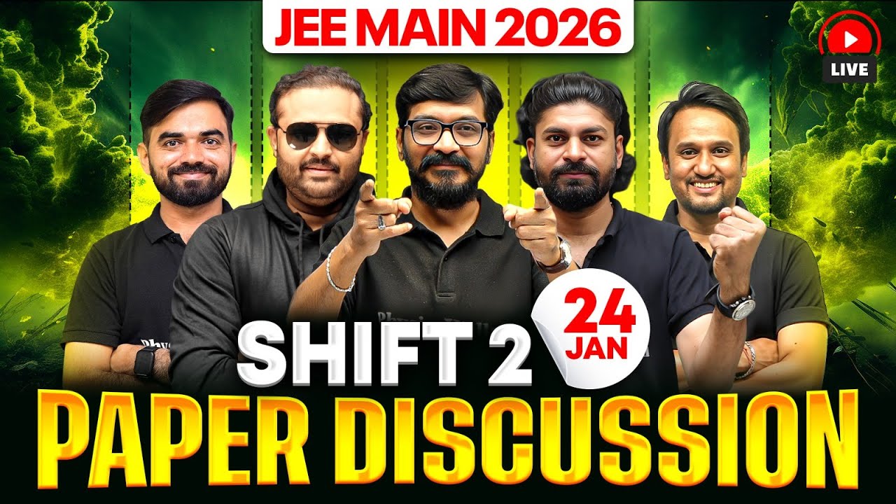 JEE MAINS 2026 |  Paper Discussion ( Attempt 1) | Shift 2 -  24 Jan 2026 | पेपर Solution हिंदी में 💥