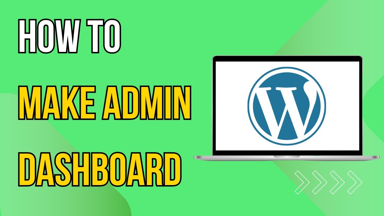 How To Make Admin Dashboard in Wordpress