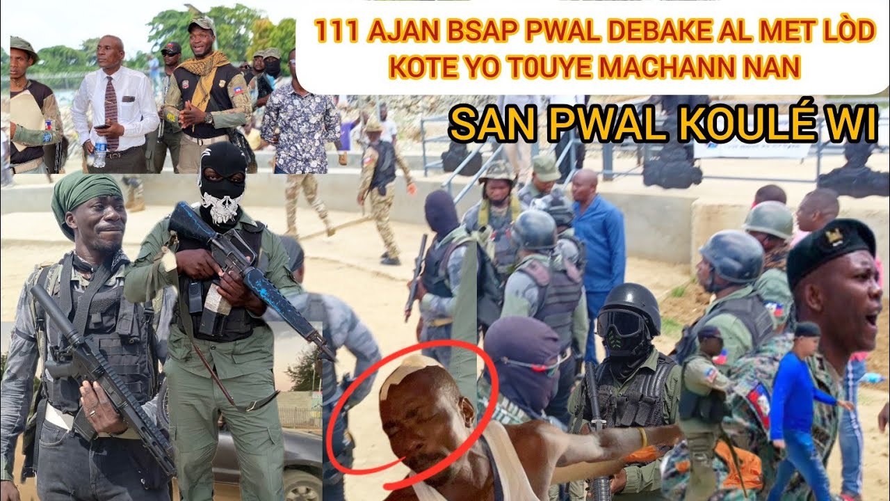 SOS BSAP VS LAPOLIS PLIS PASE 111 AJAN BSAP BYEN AME DEJA PREPARE OU AL MET L&Ograve;D OTOU E TERYE WOUJ