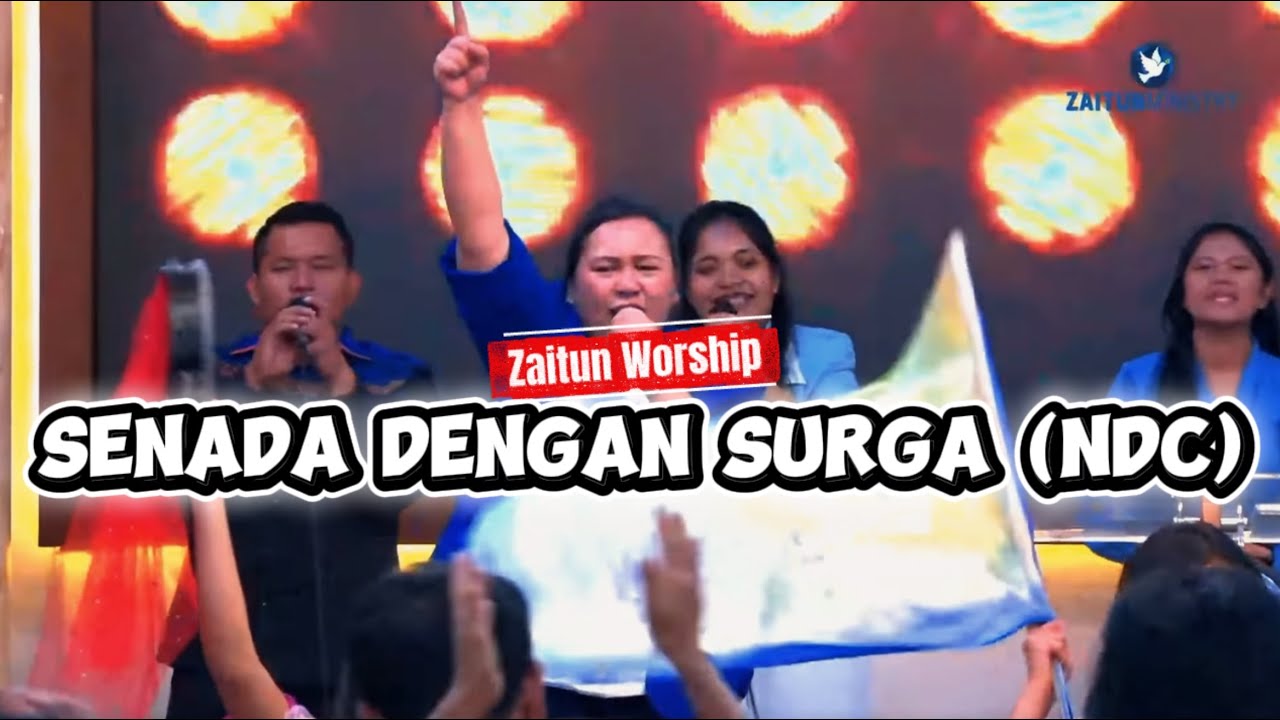 Senada Dengan Surga (NDC Worship)  | Zaitun Worship | Lidya CNS