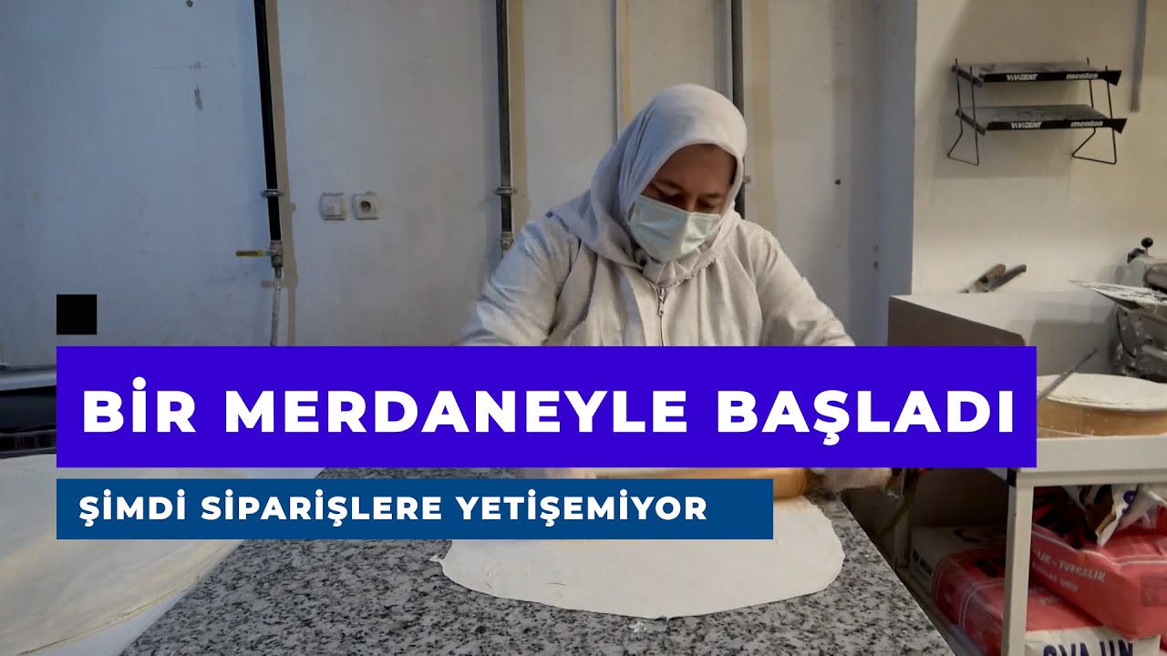 Bir merdaneyle başladı, şimdi siparişlere yetişemiyor | BAŞARI HİKAYELERİ