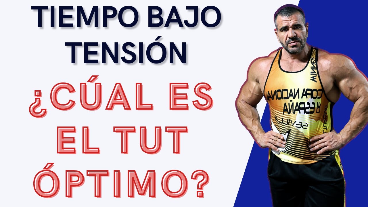TUT y TENSIÓN MECÁCNICA para GANAR MASA MUSCULAR