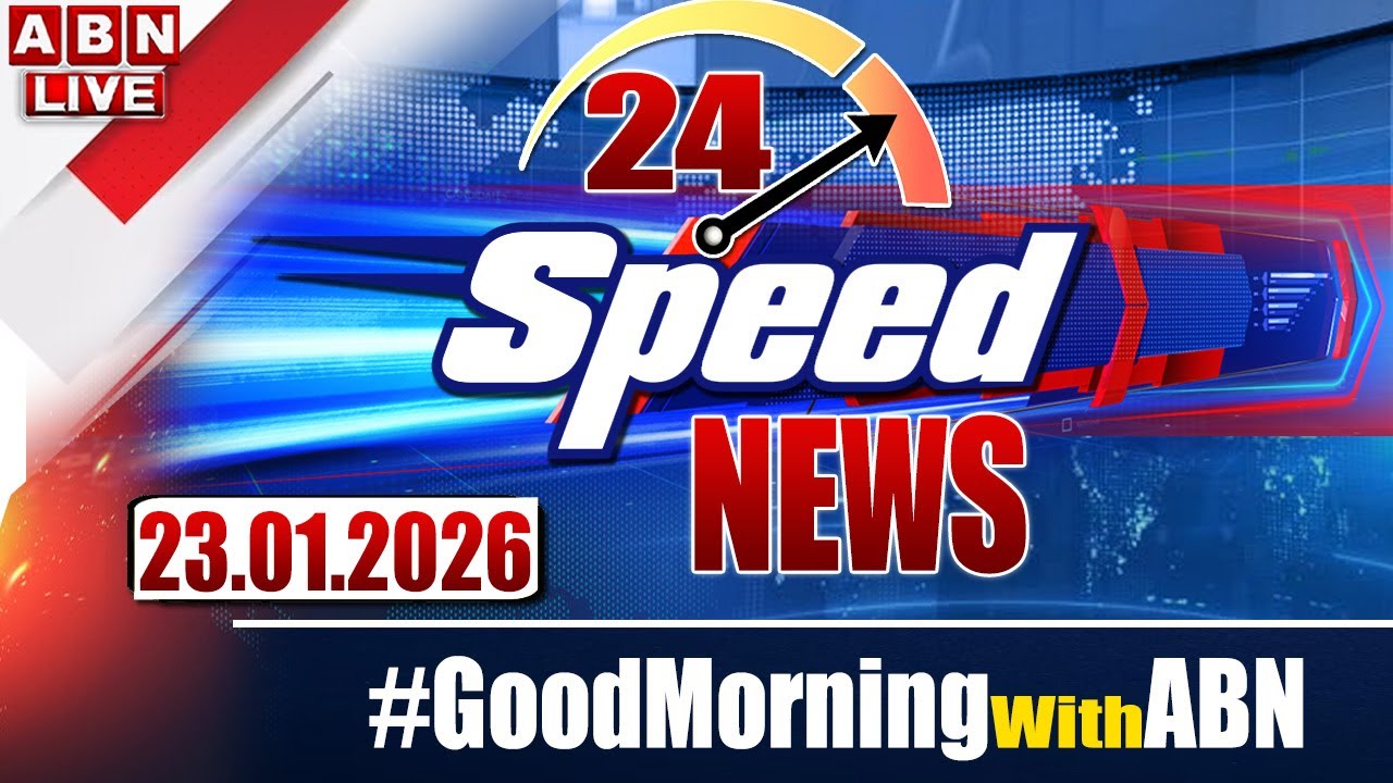 🔴LIVE: Speed News | 24 Headlines | 23-01-2026 | #morningwithabn | ABN Telugu