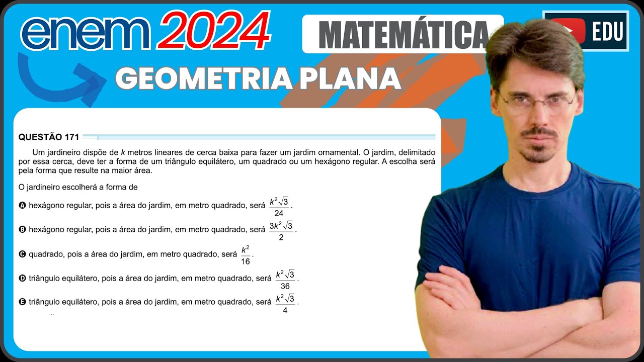 [ENEM 2024] 171 📘 GEOMETRIA PLANA Um jardineiro dispõe de k metros lineares de cerca baixa para