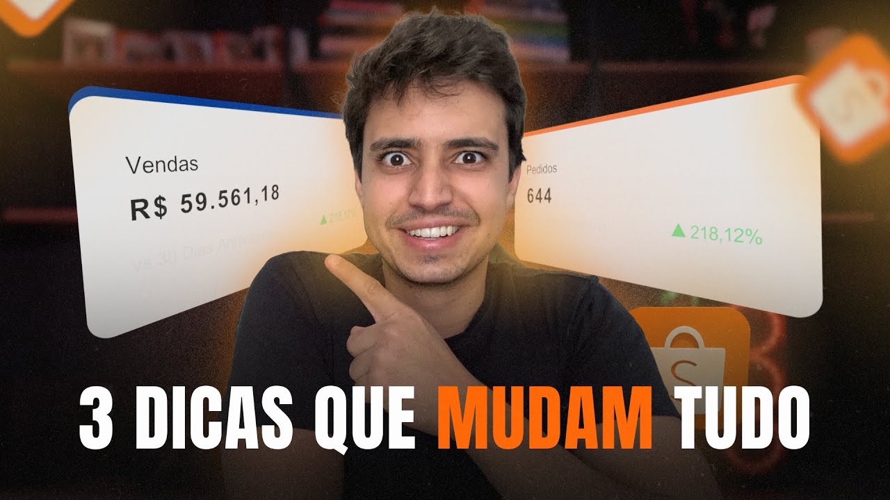 3 DICAS VALIOSAS PARA AUMENTAR SUAS VENDAS NA SHOPEE