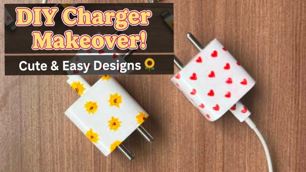 DIY Charger Makeover ❤️ Cute & Easy Designs❤️ 
