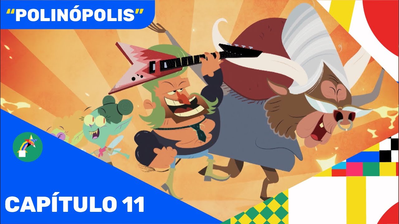 Cap. 11 - POLINÓPOLIS - Pakapaka 2022